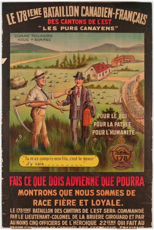 A poster with a large image of a farmer and a businessman against a pastoral backdrop. The title reads “The 178ieme Bataillon Canadien-Francais des Cantons de l’Est. ‘Les Purs Canayens’” and there is a lot of smaller text below the image.